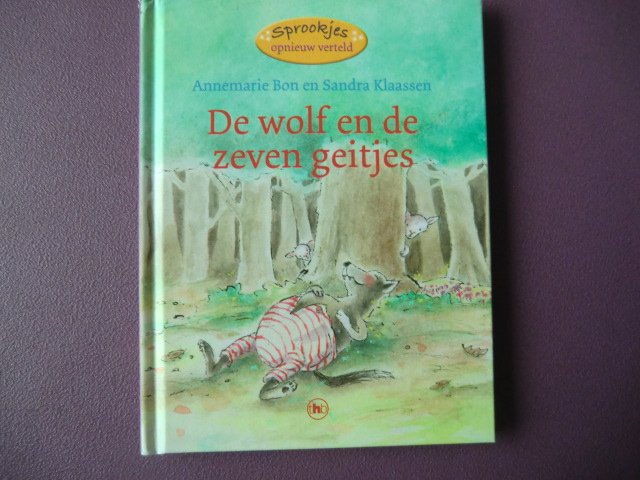 De wolf en de zeven geitjes / Annemarie Bon (AVI E3 ; harde kaft)