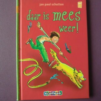 Daar is mees weer! / Jan Paul Schutten (AVI M3; harde kaft)