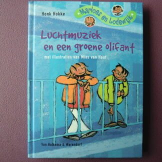 Luchtmuziek en een groene olifant / Henk Hokke (AVI E5; harde kaft)