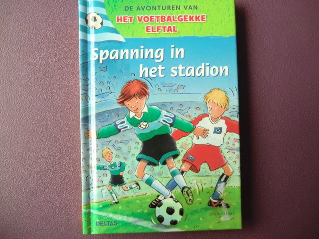 Spanning in het stadion / Ulli Schubert (AVI E5; harde kaft)