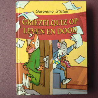 Griezelquiz op leven en dood / Geronimo Stilton (AVI E5; harde kaft)