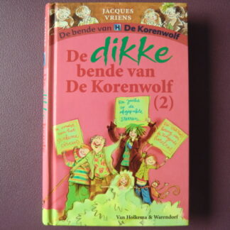 De dikke bende van de Korenwolf (2) / Jacques Vriens (AVI E7, harde kaft)