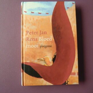 Bloedmooi / Peter Jan Rens (AVI E7, harde kaft)