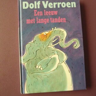 Een leeuw met lange tanden / Dolf Verroen (AVI E5, harde kaft) 