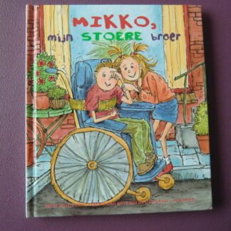 Mikko, mijn stoere broer / Hijltje Vink (AVI E5, harde kaft) 