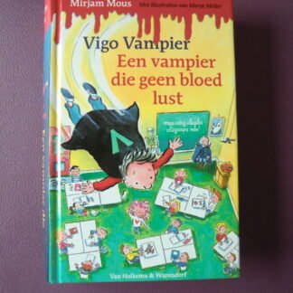 Een vampier die geen bloed lust / Mirjam Moes (AVI E5, harde kaft) 