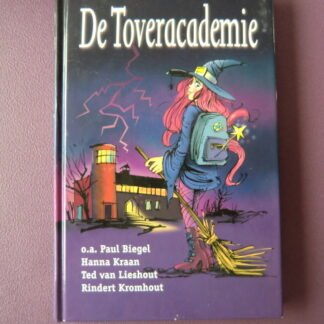 De Toveracademie / Paul Biegel, Hanna Kraan e.a. (AVI E5, harde kaft) 