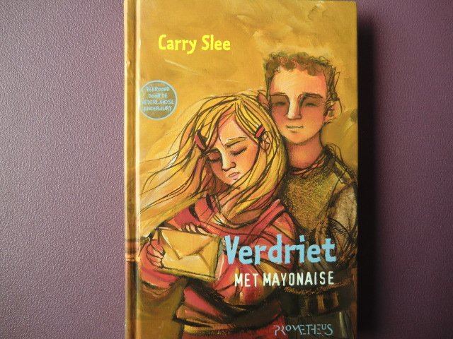 Verdriet met mayonaise / Carry Slee (AVI Plus ; Harde kaft)