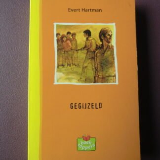 Gegijzeld / Evert Hartman (AVI Plus ; Zachte kaft) 
