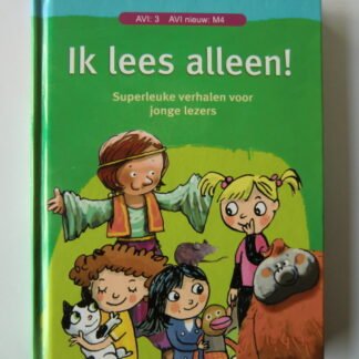 Ik lees alleen! (3 boeken in 1 band zie omschrijving) (AVI M4 ;  harde kaft)