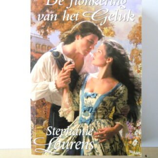 De flonkering van het geluk / Stephanie Laurens (Harde kaft)