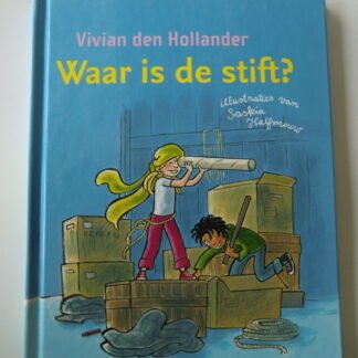 Waar is de stift? / Vivian den Hollander (AVI M3 - E3 ; harde kaft)