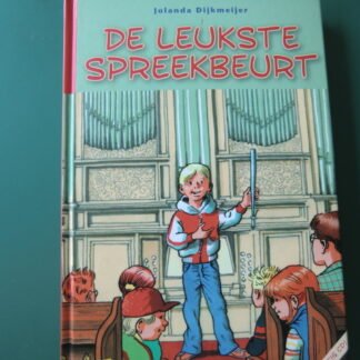 De leukste spreekbeurt / Jolanda Dijkmeijer  (AVI E5 ; Harde kaft)