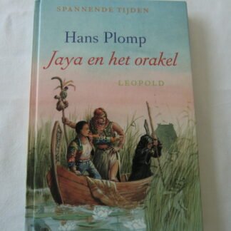 Jaya en het orakel / Hans Plomp (E7; harde kaft)