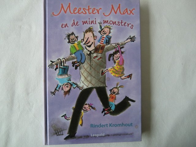 Meester max en de mini monsters / Rindert Kromhout (AVI E5; Harde kaft)