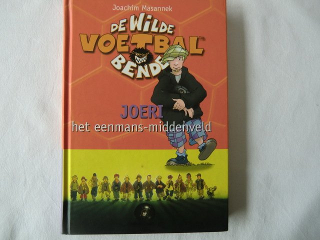 De wilde voetbal bende: Joeri / Joachim Masannek (AVI E5 - E6; Harde kaft)