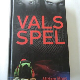 Vals Spel / Mirjam Mous (harde kaft)
