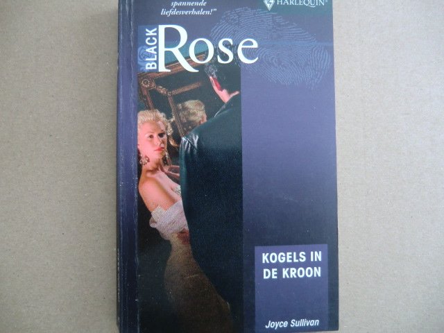 Black Rose 111: Kogels in de kroon / Joyce Sullivan