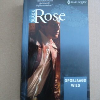 Black Rose 112: Opgejaagd wild / Dani Sinclair