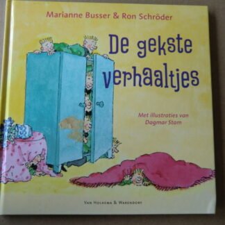 De gekste verhaaltjes / Marianne Busser (Harde kaft)