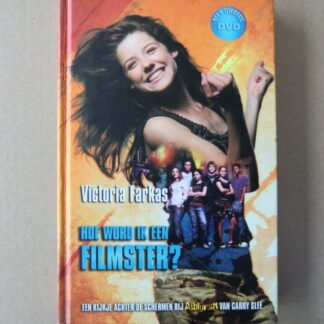 Hoe word ik een Filmster? / Victoria Farkas / (Harde kaft)