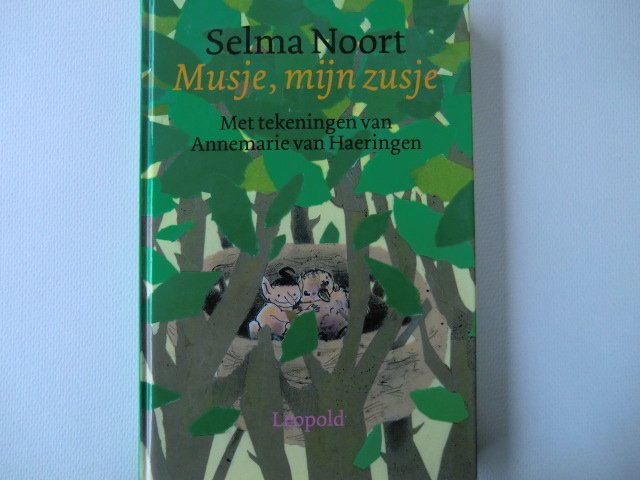 Musje, mijn zusje / Selma Noort / (AVI E5; Harde kaft)