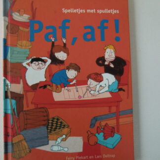 Spelletjes met Spulletjes : Paf, af! / Ferry Piekart / (Harde kaft)