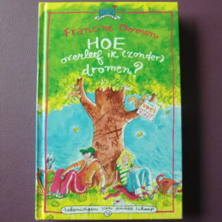 Hoe overleef ik (zonder) dromen? / Francine Oomen (Harde kaft)