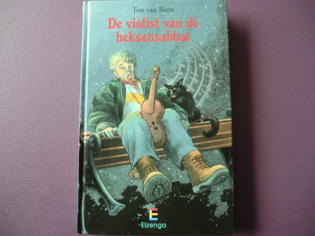 De violist van de heksensabbat / Ton van Reen (AVI 9 - AVI Plus Harde kaft)