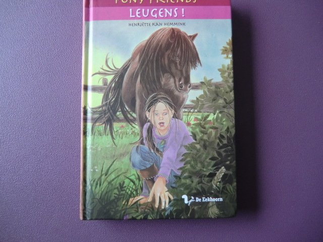 Pony Friends: Leugens! / Henriëtte Kan Hemmink (AVI 9 - AVI Plus; harde kaft)