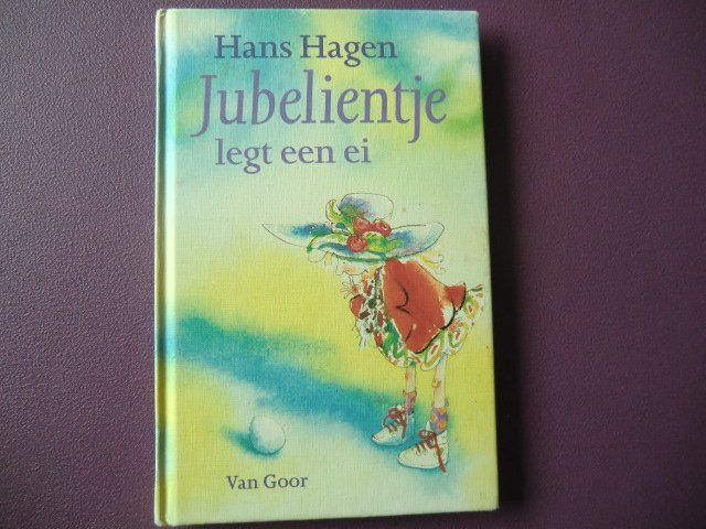 Jubelientje legt een ei / Hans Hagen ( Harde kaft)