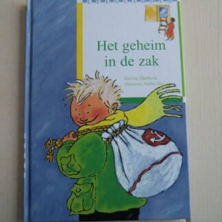 Het geheim in de zak / Gerrie Huiberts (AVI M3; harde kaft)