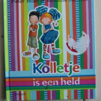Kolletje is een held / Pieter Feller (Voorleesboek; harde kaft)