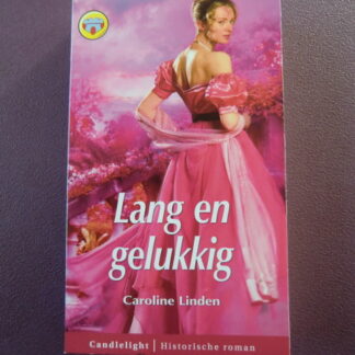 CHR 1227: Lang en gelukkig / Caroline Linden