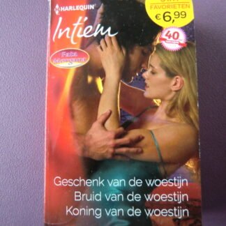 Intiem Favorieten 448: Geschenk van de woestijn / Bruid van de woestijn / Koning van de woestijn / Olivia Gates