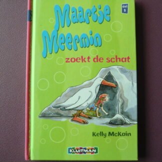 Maartje Meermin zoekt de schat / Kelly McKain (AVI E4 / M5 ; harde kaft)