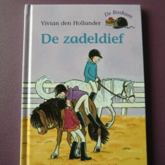 De Roskam: De zadeldief / Vivian den Hollander (AVI M4 ; harde kaft)
