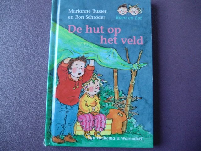 Koen en Lot: De hut op het veld / Marianne Busser (AVI M4 ; harde kaft)