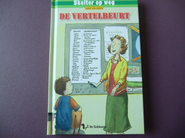 Skelter op weg: De vertelbeurt / Geert van Diepen (AVI E4 ; harde kaft)
