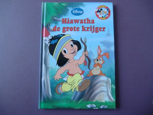 Hiawatha de grote krijger (Disney Boekenclub; harde kaft)