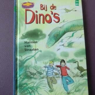 Bij de Dino's / Harmen van Straaten (AVI M4 ; harde kaft)