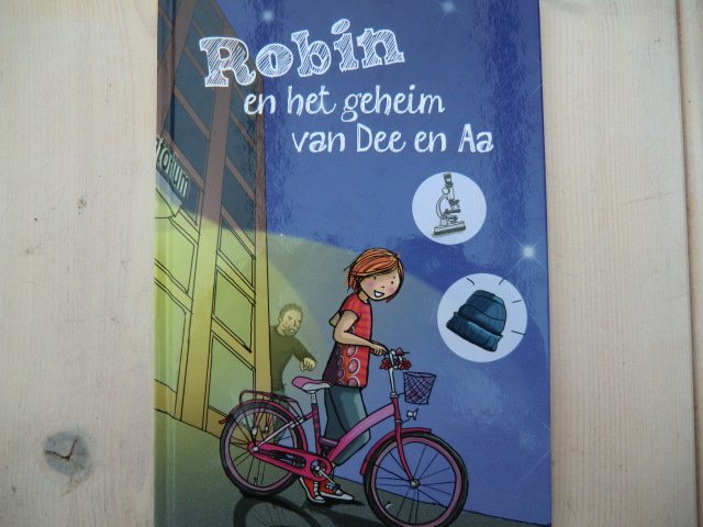 Robin en het geheim van Dee en Aa / Koen Schuurmans (AVI E4 ; Harde kaft)