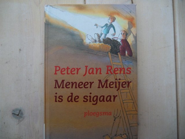 Meneer Meijer is de sigaar / Peter Jan Rens (AVI Plus ; Harde kaft)