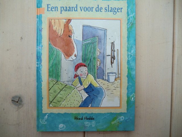 Een paard voor de slager / Henk Hokke (AVI M5 ; Harde kaft)