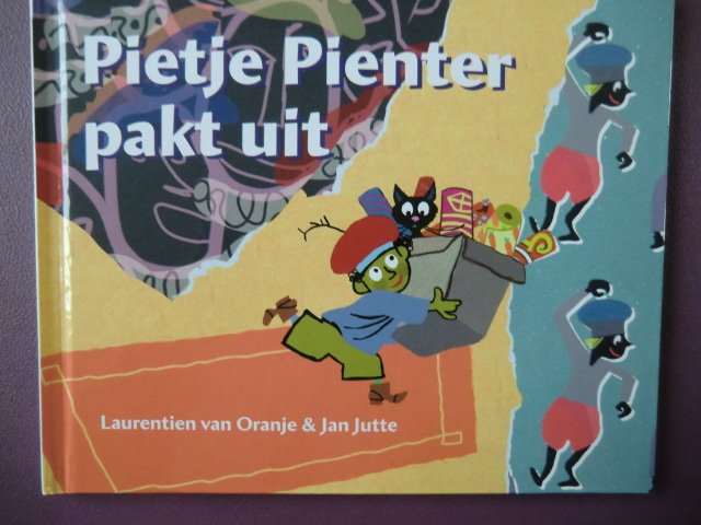Piete Pienter pakt uit / Laurentien van Oranje (Harde kaft)