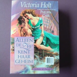 Alleen de zee kent haar geheim / Sarabande voor twee zusters / Victoria Holt / Philippa Carr (Paperback)