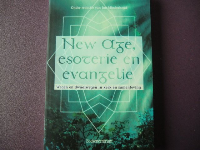 New Age, esoterie en evangelie / Jan Minderhoud (Paperback)