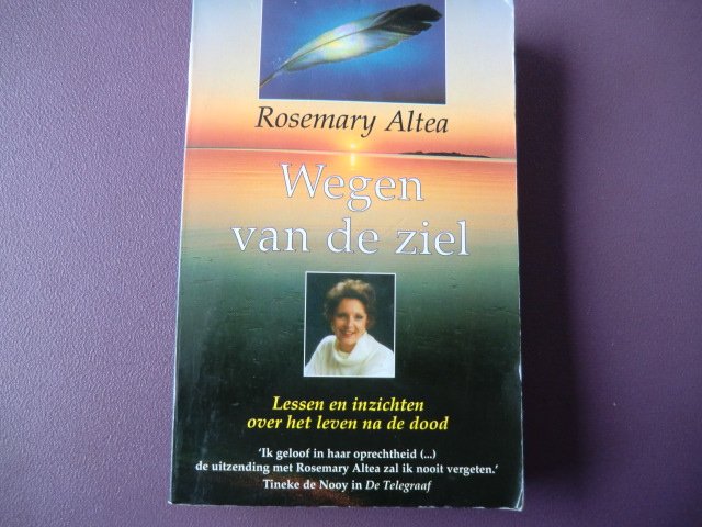 Wegen van de ziel / Rosemary Altea (Paperback)