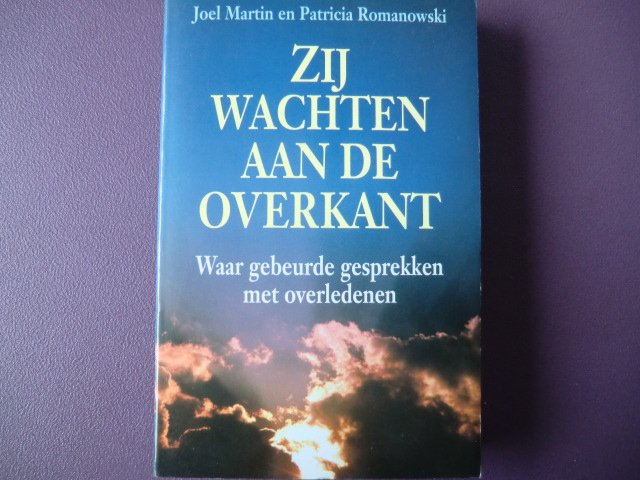 Zij wachten aan de overkant / Joel Martin en Patricia Romanowski (Paperback)
