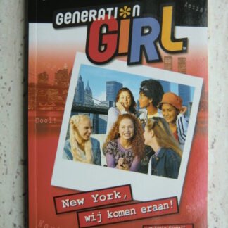 Generation Girl: New York, wij komen eraan! / Melanie Stewart (zachte kaft)
